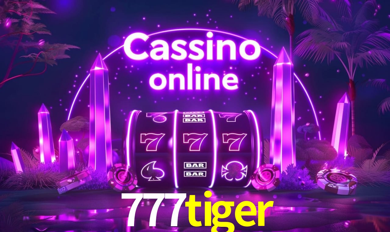 Catálogo 777tiger 2.547 jogos - Pragmatic Play, Evolution, NetEnt